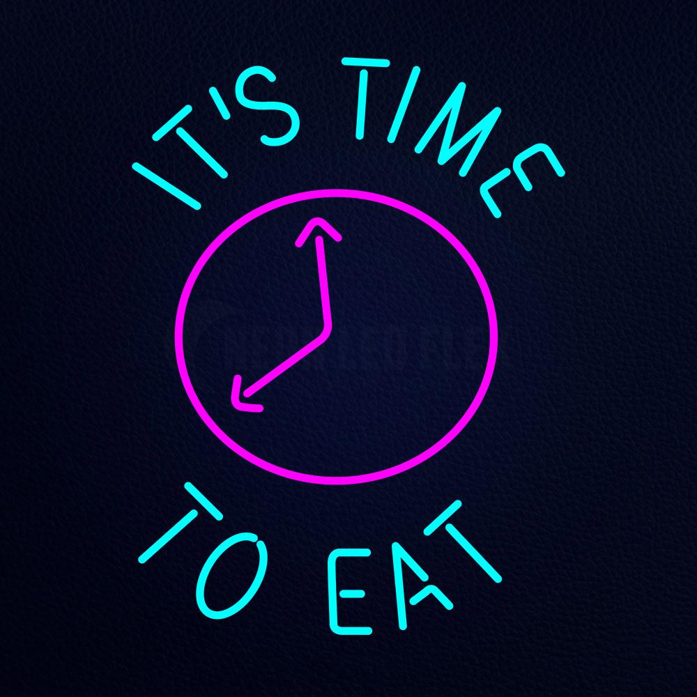 Its Time to Eat Neon Flex Sign