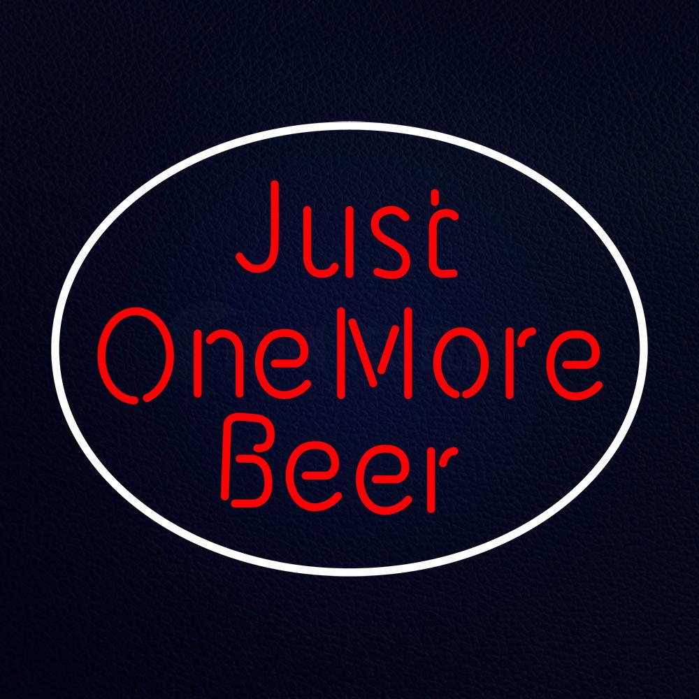 Just One More Beer Neon Flex Sign