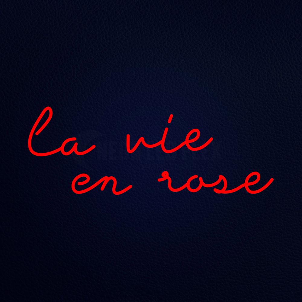 La Vie en Rose Real Neon Flex Sign