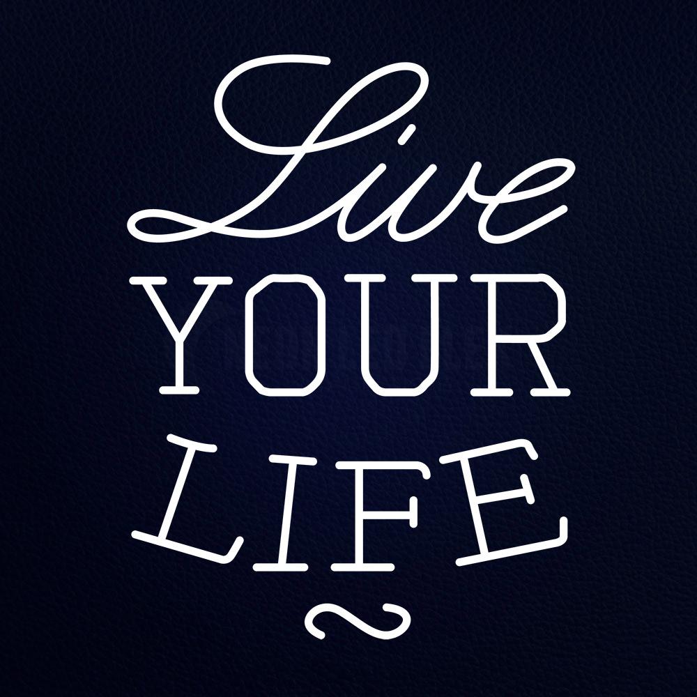 Live Your Life Neon Flex Sign