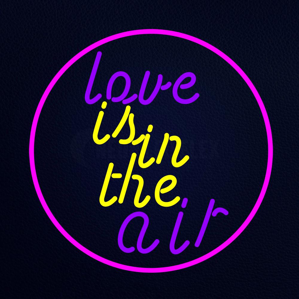 Love is in the Air Neon Flex Sign