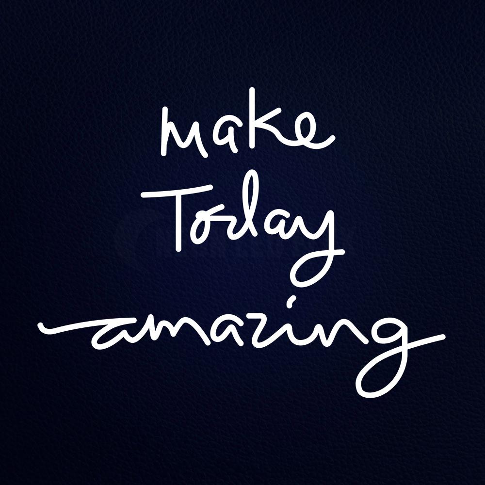 Make Today Amazing Neon Flex Sign