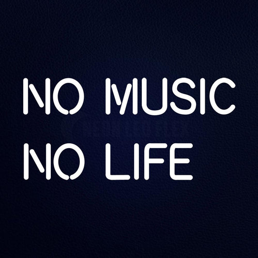 No Music No Life Real Neon Flex Sign