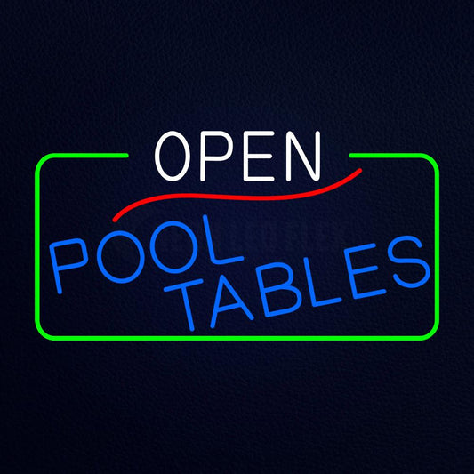 Open Pool Tables With Green Border Neon Flex Sign