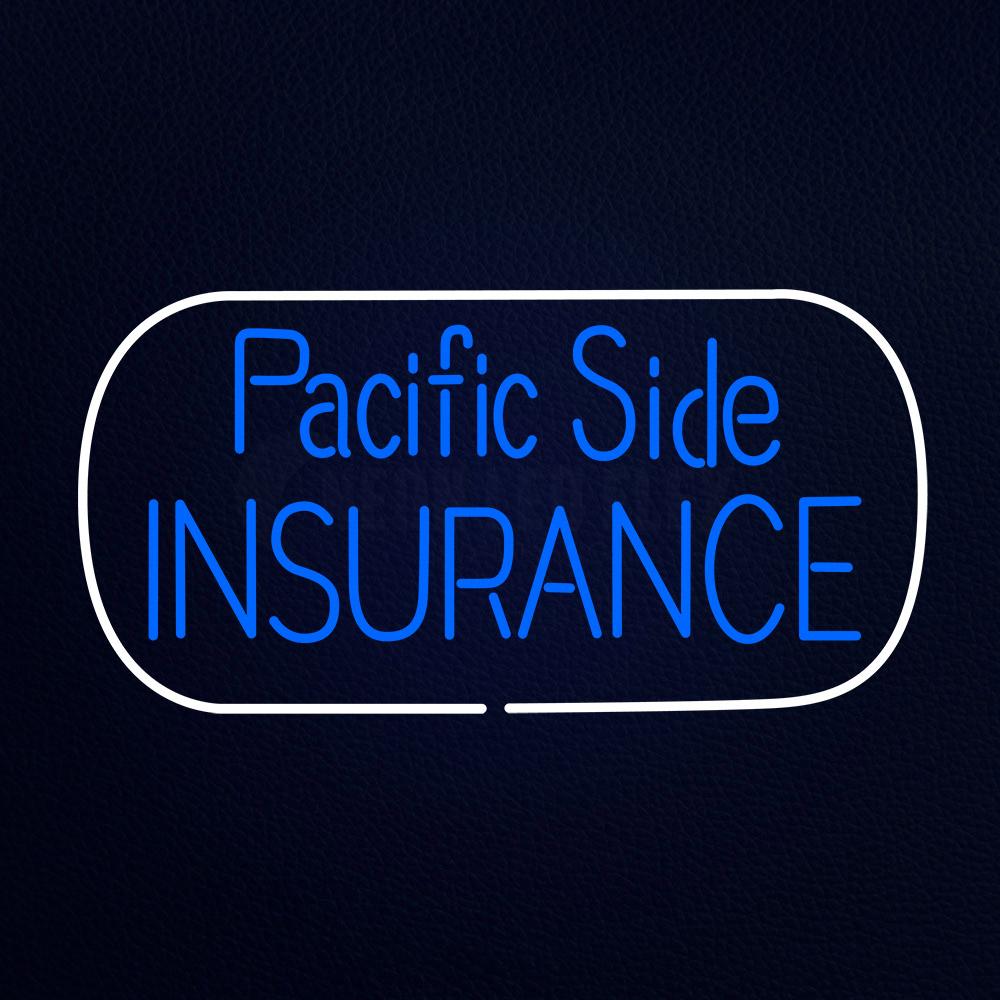 Pacific Side Insurance Neon Flex Sign