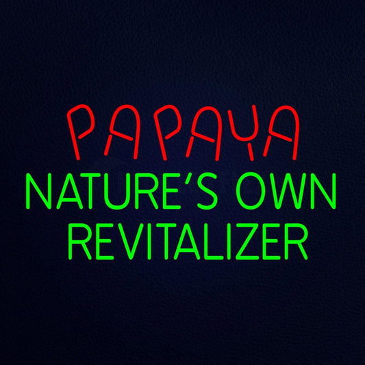 Papaya Natures Own Revitalize Neon Flex Sign