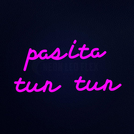 Pasito Tun Tun Real Neon Flex Sign