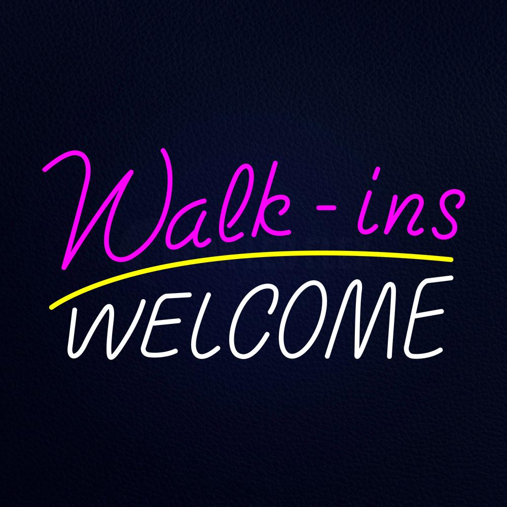 Pink Walk Ins Welcome White Neon Flex Sign