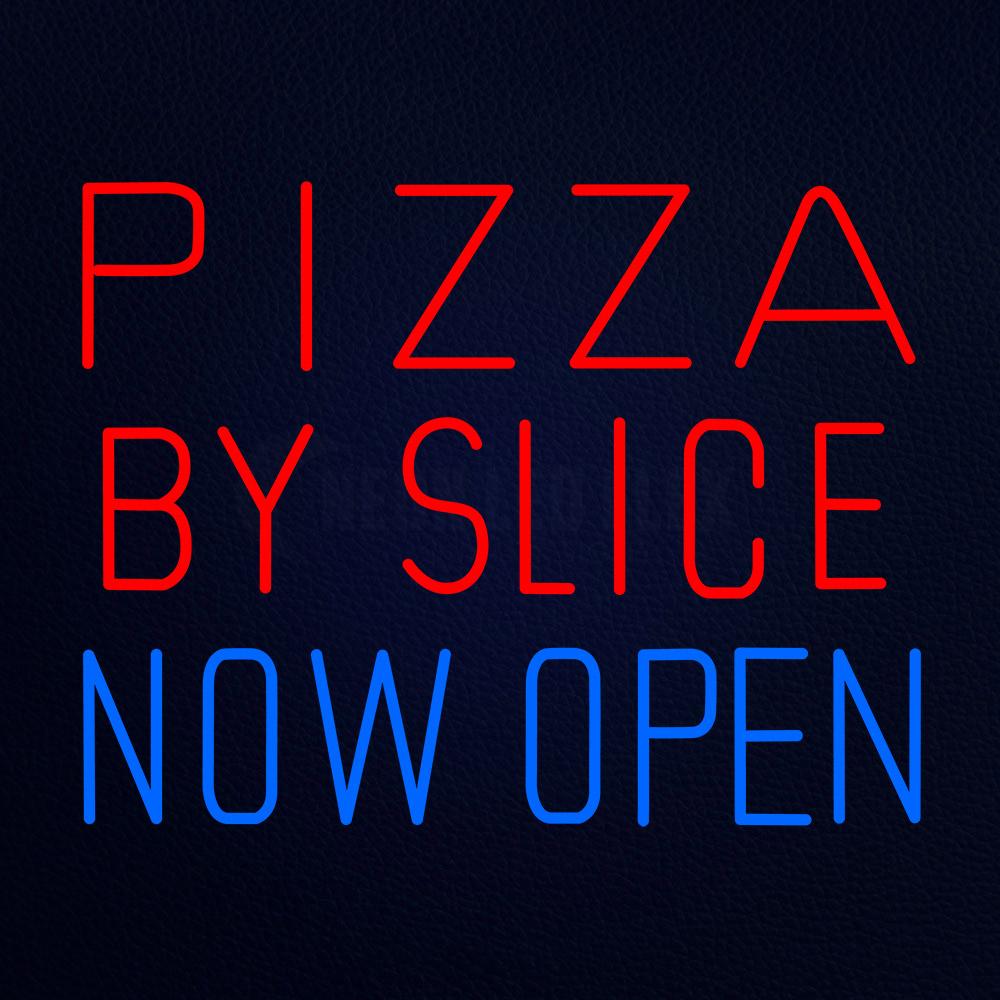 Pizza by Slise Now Open Neon Flex Sign