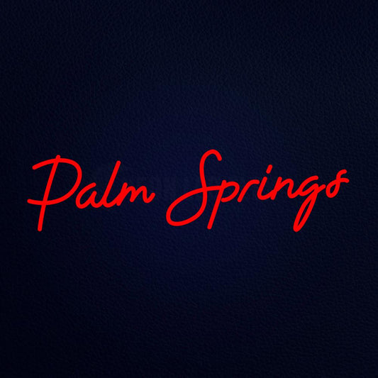 Plam Springs Neon Flex Sign