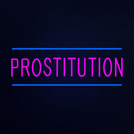 Prostitution Neon Flex Sign