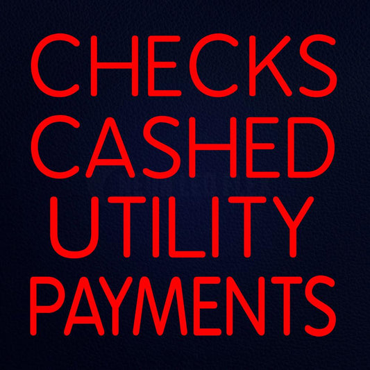 Red Checks Cashed Utility Payments Neon Flex Sign