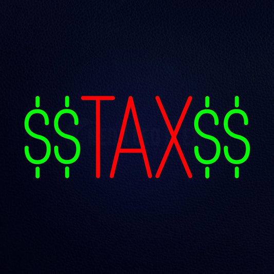 Red Tax With Dollar Neon Flex Sign