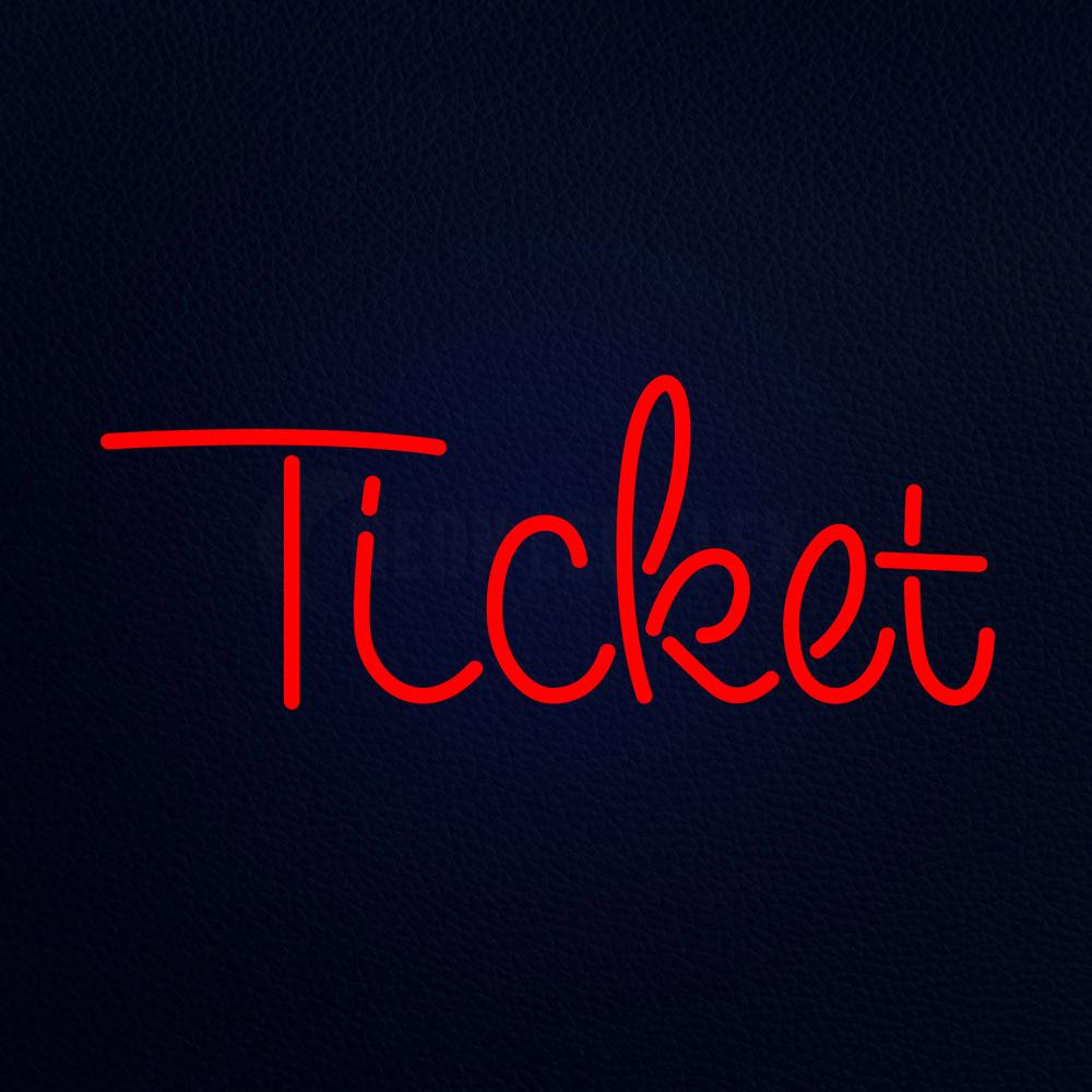 Red Ticket Neon Flex Sign