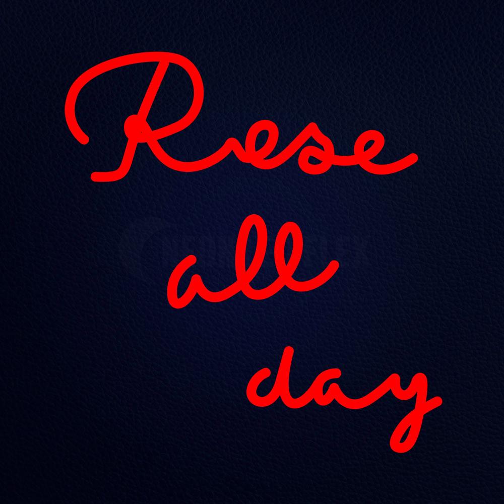 Rose All Day Neon Flex Sign