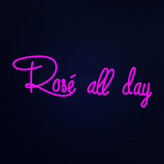 Rose All Day Neon Flex Sign