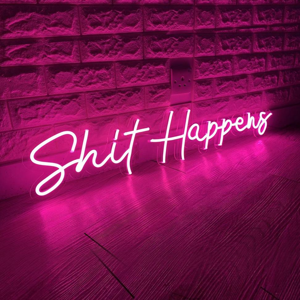 Shit Happens Neon Sign