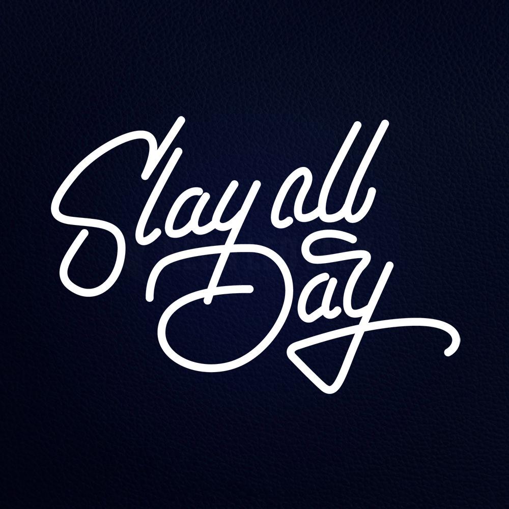 Slay All Day Neon Flex Sign