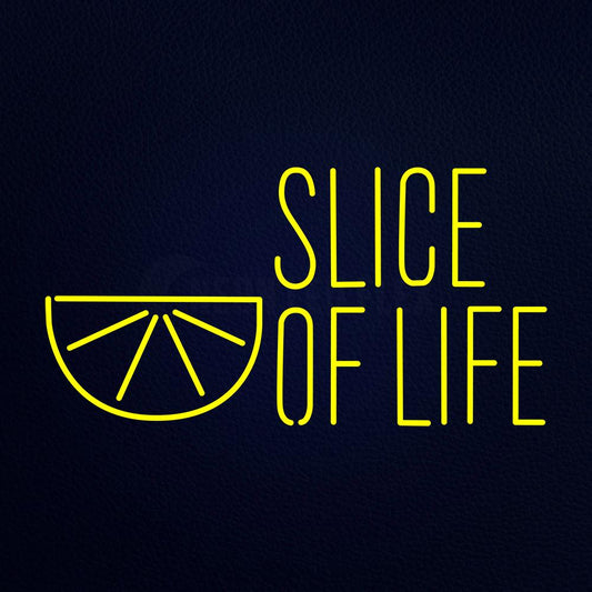 Slice of Life Neon Flex Sign