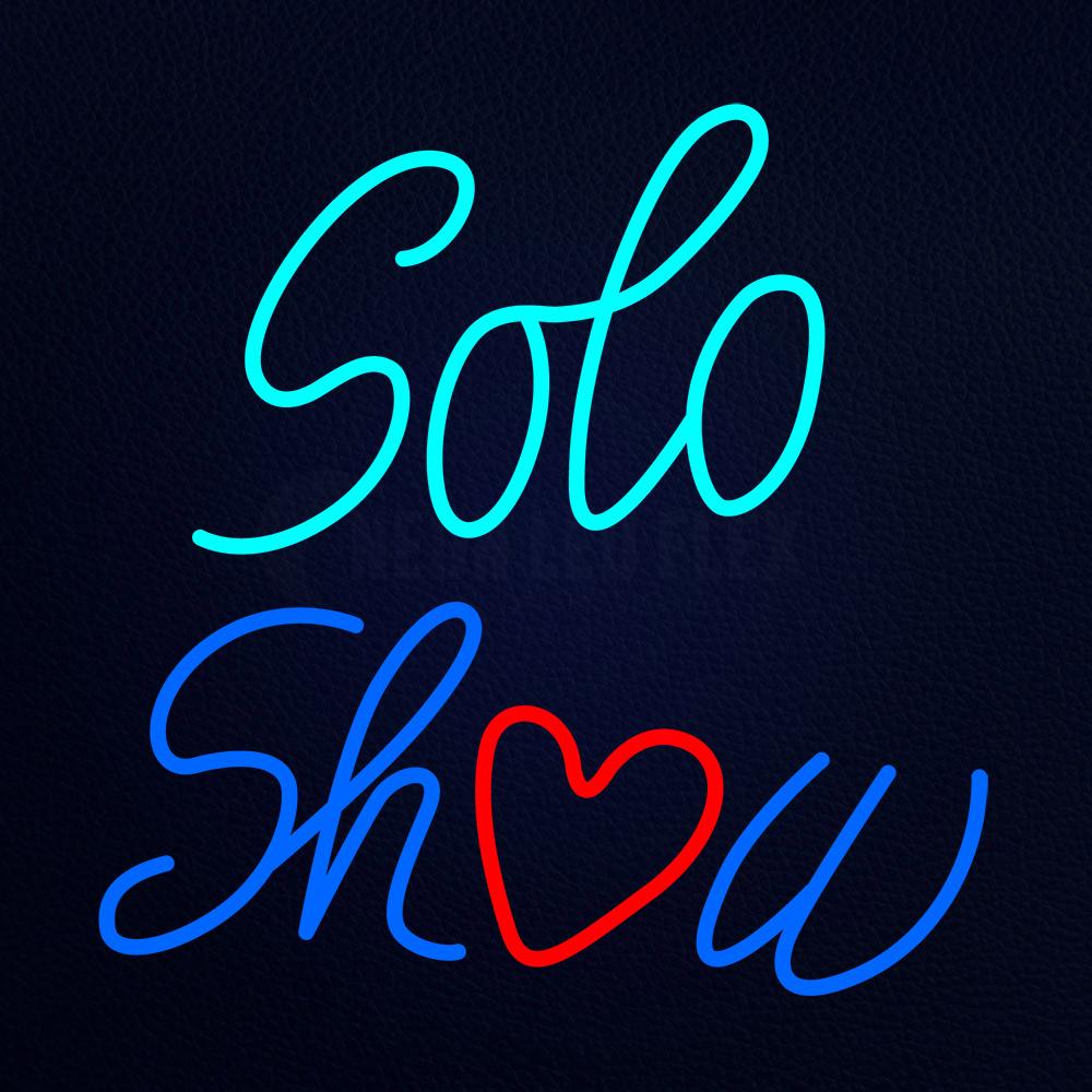 Solo Show Neon Flex Sign