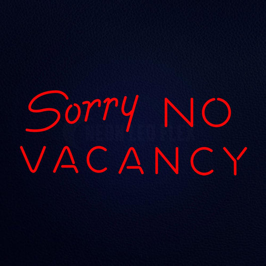 Sorry No Vacancy Neon Flex Sign