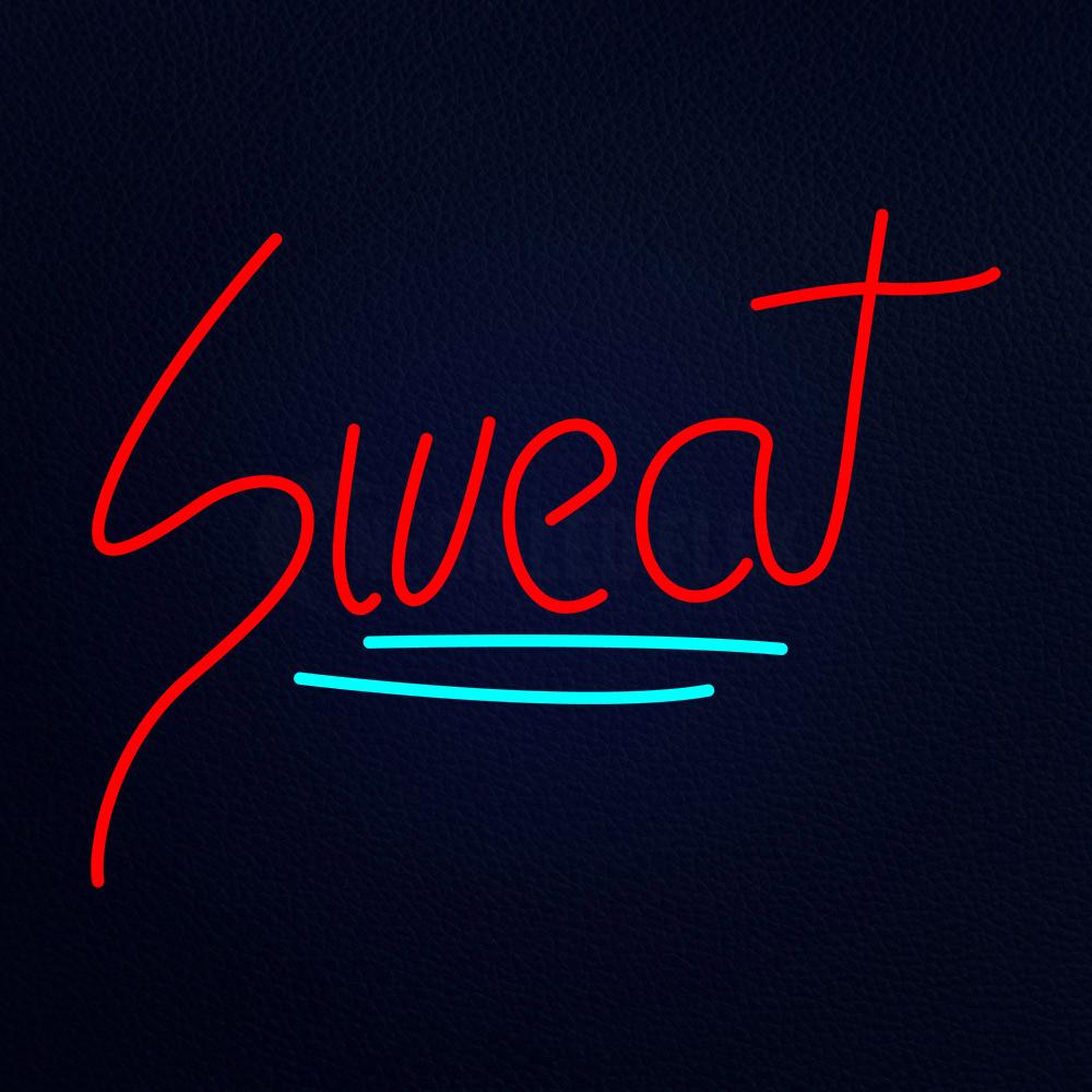 Sweat Neon Flex Sign