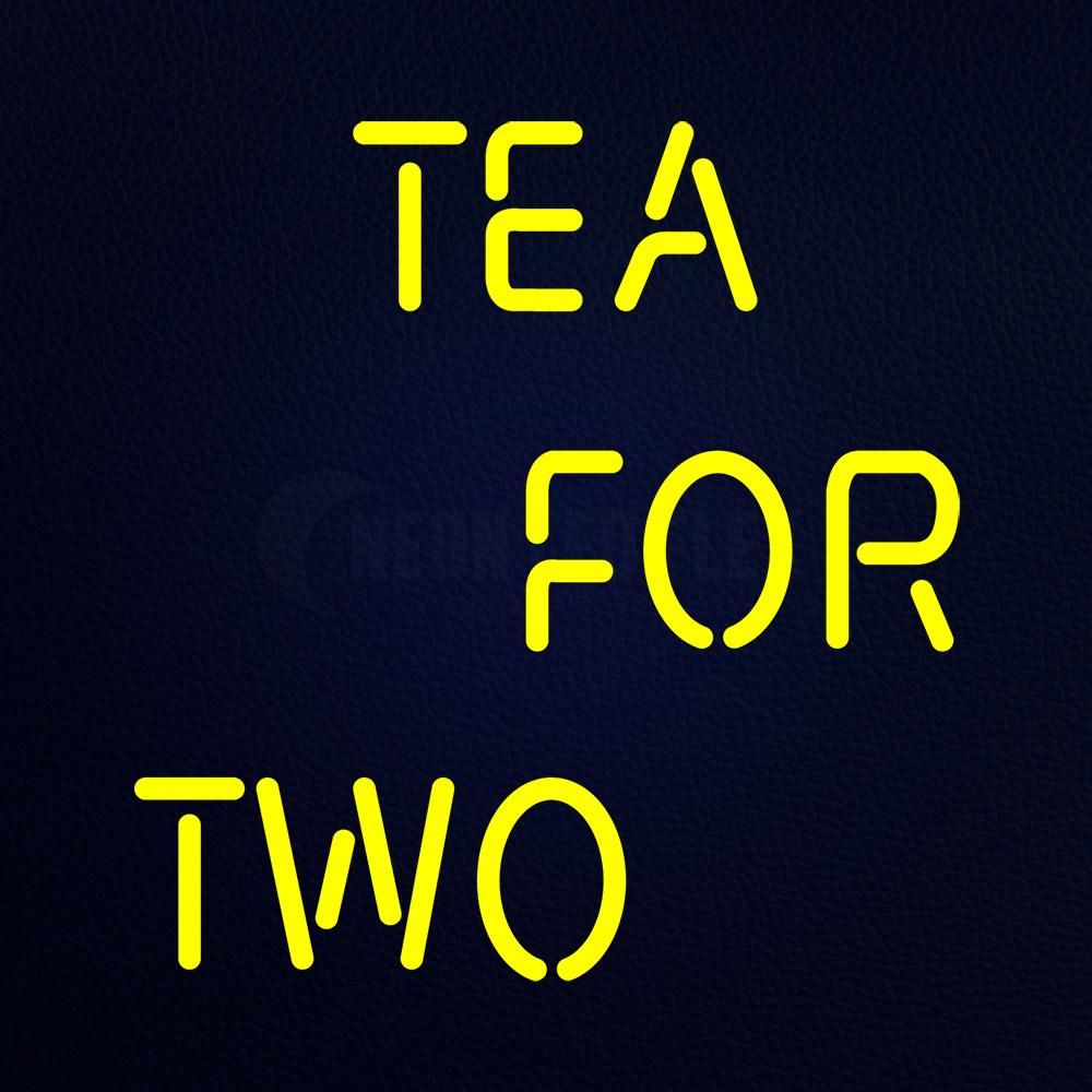 Tea for Two Neon Sign – NEON-LEDFLEX