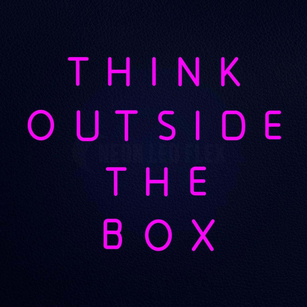 Think Outside the Box Neon Flex Sign