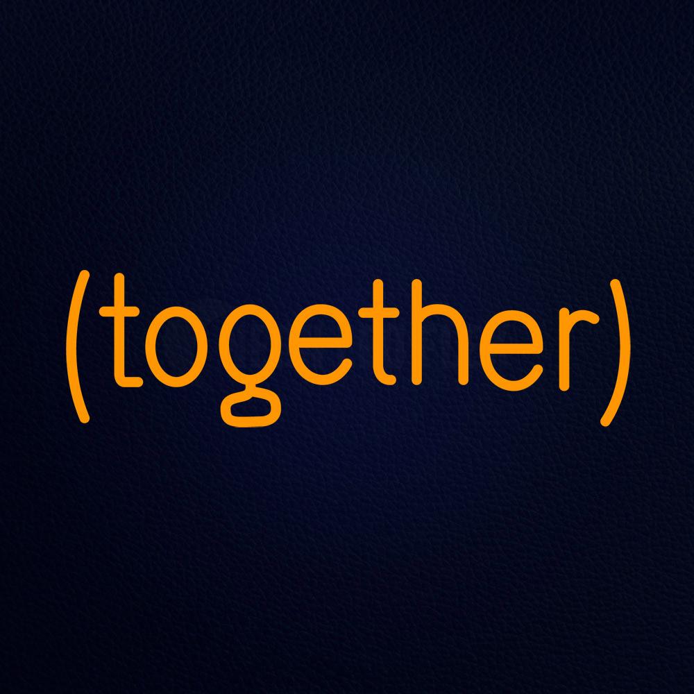 Together Neon Flex Sign