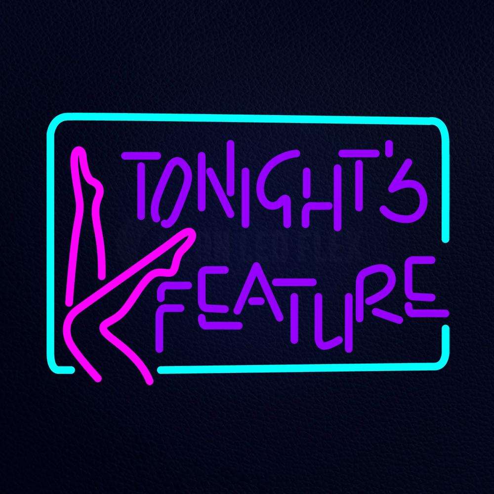 Tonights Feature Neon Flex Sign