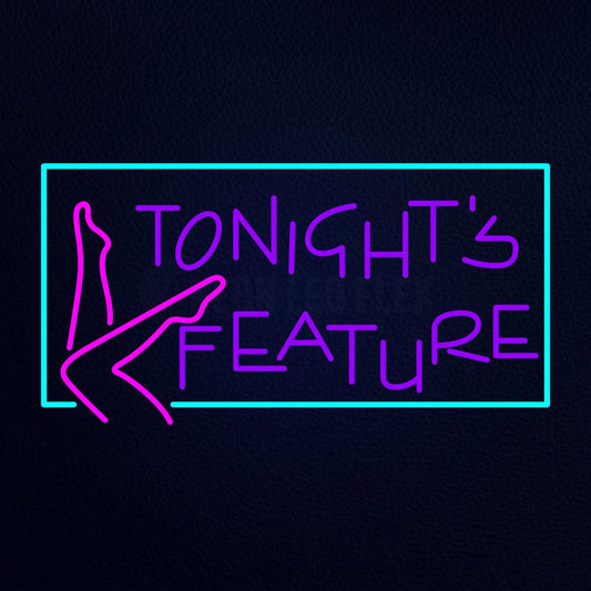 Tonights Feature Neon Flex Sign