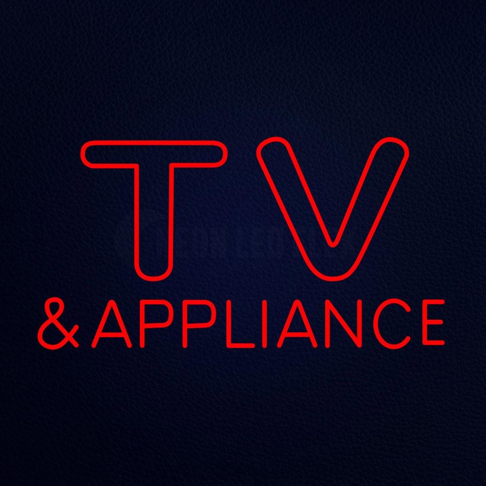 Tv and Appliance Neon Flex Sign