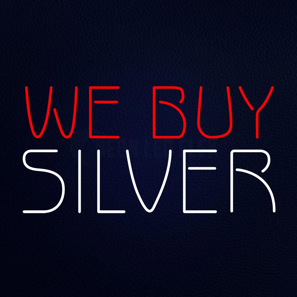 We Buy Silver Neon Flex Sign