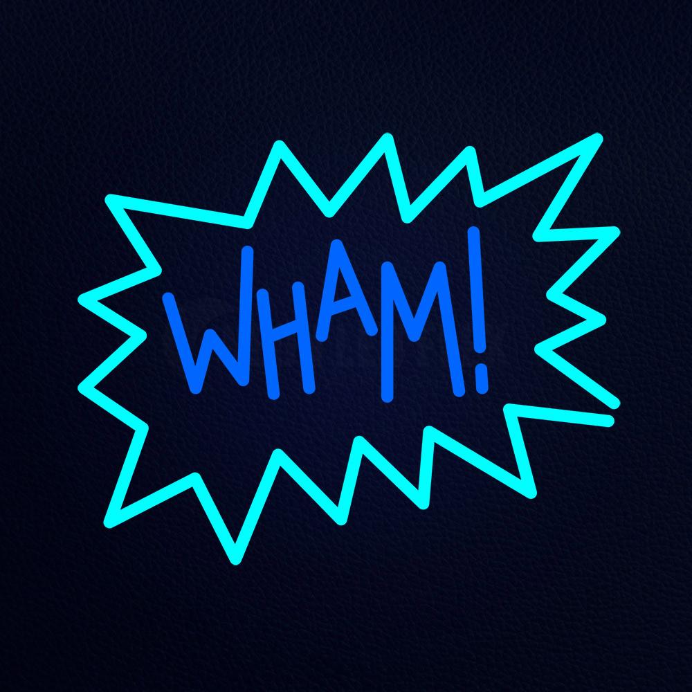 Wham Ream Glass Neon Flex Sign