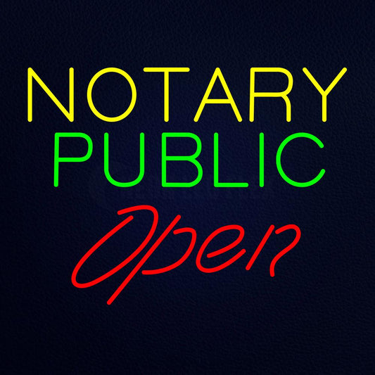 Yellow Green Notary Public Red Open Neon Flex Sign