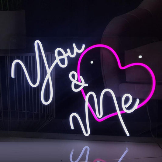 You And Me Neon Sign